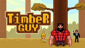 Chàng Trai Đốn Gỗ - Timber Guy