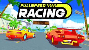 Đua Xe Tốc Độ Cao - FullSpeed Racing